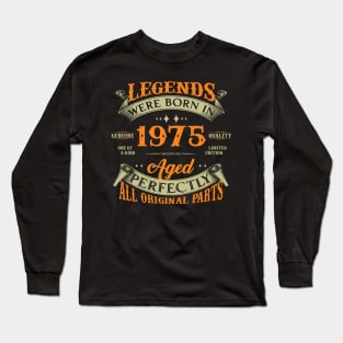 49th Birthday Legends Were Born In 1975 Long Sleeve T-Shirt